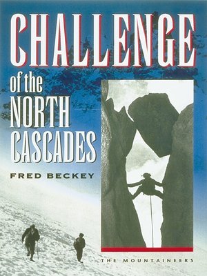 cover image of Challenge of the North Cascades